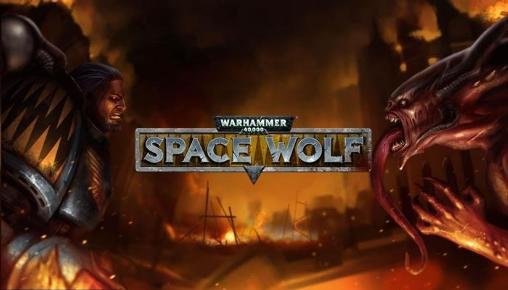 download Warhammer 40000: Space wolf apk